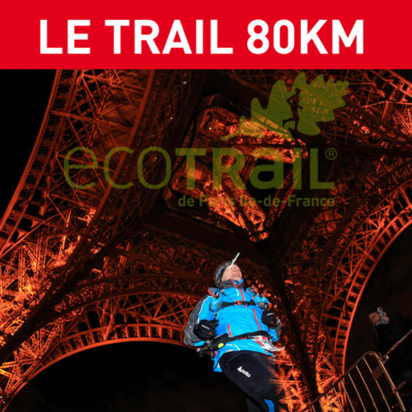 ecotrail 80km 2018 eiffel